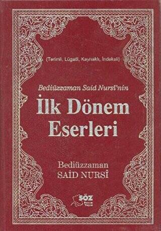 Bediüzzaman Said Nursi’nin İlk Dönem Eserleri Büyük Boy - 1