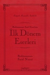 Bediüzzaman Said Nursi’nin İlk Dönem Eserleri - 1