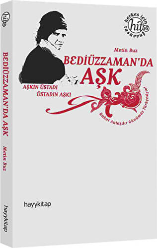 Bediüzzaman’da Aşk - 1