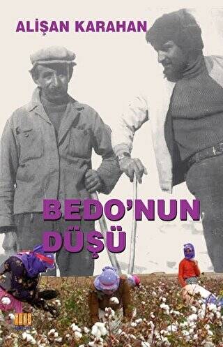 Bedo`nun Düşü - 1