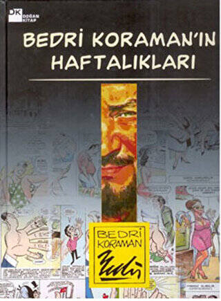 Bedri Koraman’ın Haftalıkları - 1