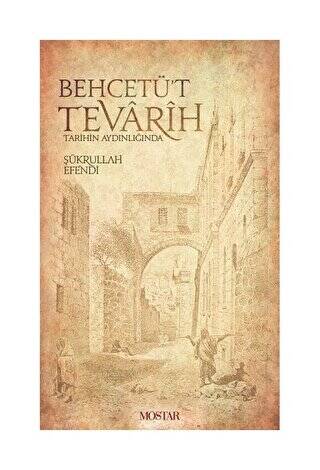 Behcetü`t Tevarih - 1