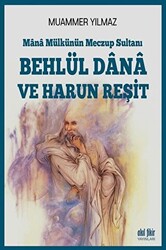 Behlül Dana ve Harun Reşit - 1