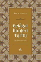 Belagat İlimleri Tarihi - 1