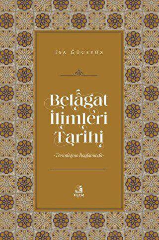 Belagat İlimleri Tarihi - 1