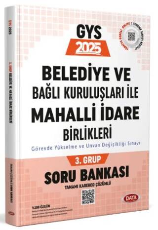 Belediye ve Bağlı Kuruluşları ile Mahalli İdare Birlikleri 3. Grup Soru Bankası - 1