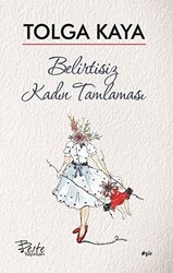 Belirtisiz Kadın Tamlaması - 1