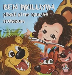 Ben Akıllıyım Çünkü Kitap Okumayı Seviyorum - 1