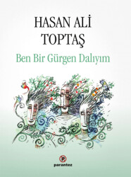 Ben Bir Gürgen Dalıyım - 1