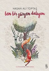 Ben Bir Gürgen Dalıyım - 1