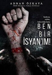 Ben Bir İsyan`ım! - 1