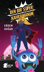 Ben Bir Süper Kahramanım - 1