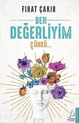 Ben Değerliyim Çünkü... - 1