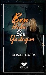 Ben Hala Sen Yaştayım - 1