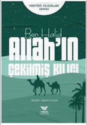 Ben Halid Allah’ın Çekilmiş Kılıcı - 1