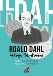 Ben Kimim?- Hikaye Fabrikatörü Roald Dahl - 1