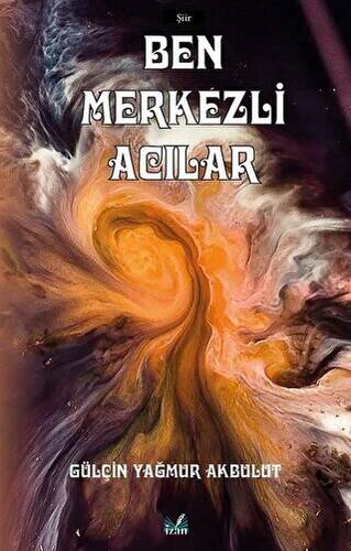 Ben Merkezli Acılar - 1