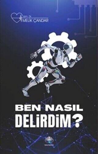 Ben Nasıl Delirdim? - 1