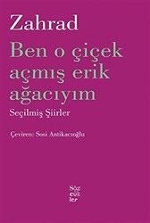 Ben O Çiçek Açmış Erik Ağacıyım - 1