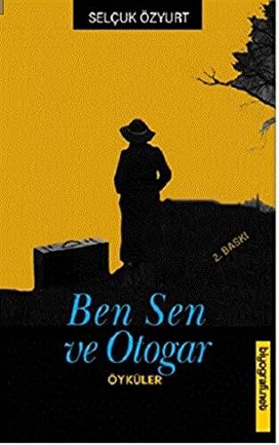 Ben Sen ve Otogar - 1