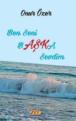 Ben Seni Başka Sevdim - 1