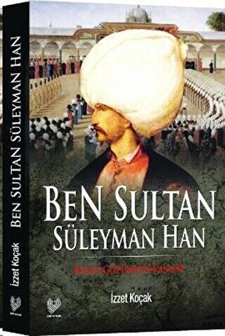 Ben Sultan Süleyman Han - 1