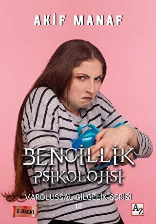 Bencillik Psikolojisi - 1