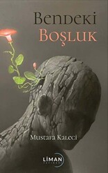 Bendeki Boşluk - 1