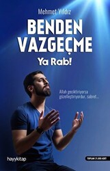 Benden Vazgeçme Ya Rab! - 1