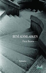 Beni Adımlarken - 1