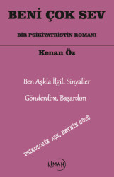 Beni Çok Sev Bir Psikiyatristin Romanı - 1