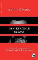 Beni Kendimle Sınama - 1