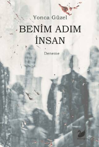 Benim Adım İnsan - 1