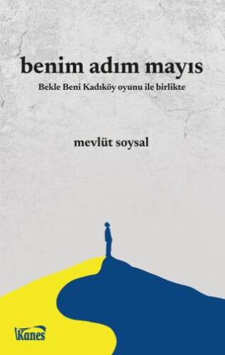 Benim Adım Mayıs - 1