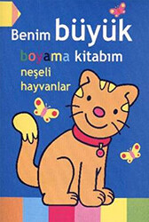 Benim Büyük Boyama Kitabım - Neşeli Hayvanlar - 1