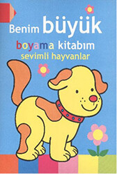 Benim Büyük Boyama Kitabım - Sevimli Hayvanlar - 1