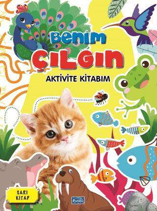 Benim Çılgın Aktivite Kitabım - Sarı Kitap - 1