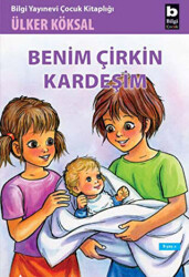 Benim Çirkin Kardeşim - 1