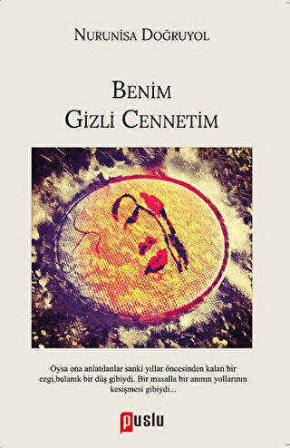 Benim Gizli Cennetim - 1