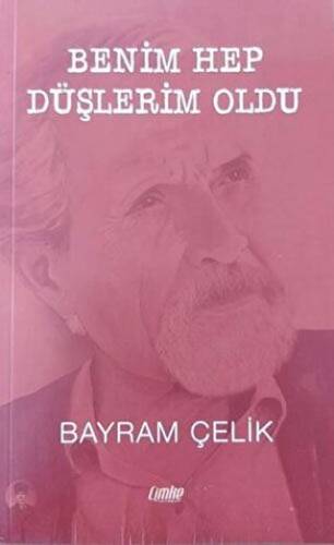 Benim Hep Düşlerim Oldu - 1