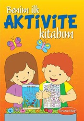 Benim İlk Aktivite Kitabım - Turuncu Kitap - 1