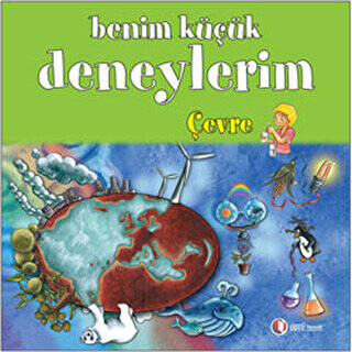 Benim Küçük Deneylerim - Çevre - 1