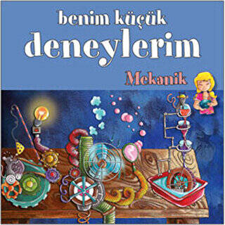 Benim Küçük Deneylerim - Mekanik - 1