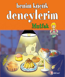 Benim Küçük Deneylerim: Mutfak - 1