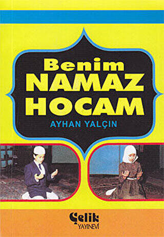 Benim Namaz Hocam - 1