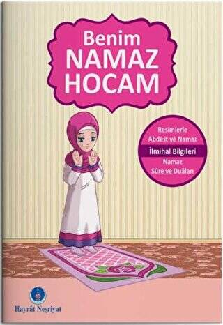 Benim Namaz Hocam Kızlar ve Hanefiler İçin - 1