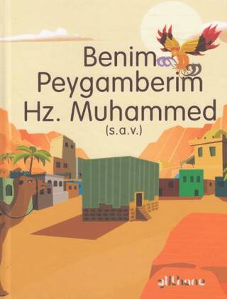 Benim Peygamberim Hz. Muhammed S.a.v. - 1