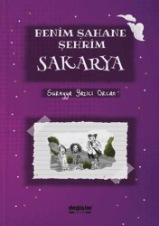 Benim Şahane Şehrim Sakarya - 1