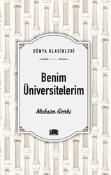 Benim Üniversitelerim - 1