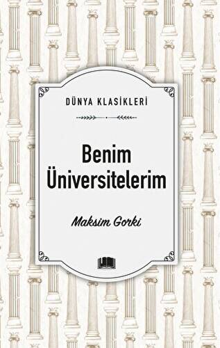 Benim Üniversitelerim - 1